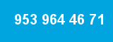 953 964 46 71 953 964 46 71